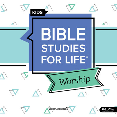 Bible Studies for Life Kids Worship Spring 2021 Instrumentals - EP/Lifeway Kids Worship