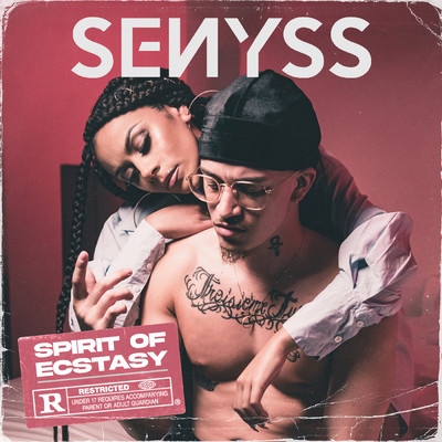 Spirit Of Ecstasy (Explicit)/Senyss