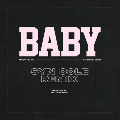 Baby (Syn Cole Remix)/Madison Beer