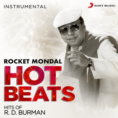 Hot Beat: Hits of R.D. Burman, Pt. 1/Rocket Mondal