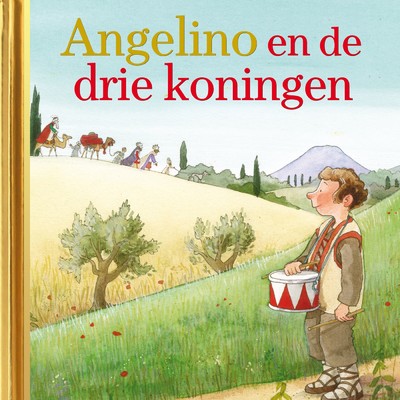 Angelino en de drie koningen (Luisterverhalen) (Verteller: Simone Milsdochter)/De Gouden Boekjes