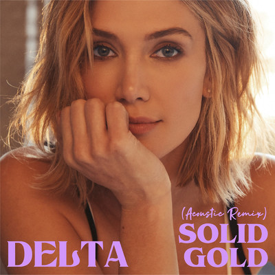 シングル/Solid Gold (Acoustic Remix)/Delta Goodrem