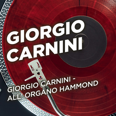 アルバム/Giorgio Carnini - All' Organo Hammond/Giorgio Carnini