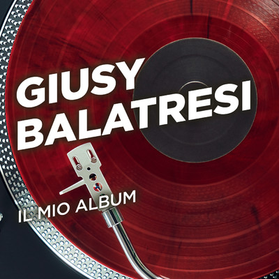 アルバム/Il mio album/Giusy Balatresi