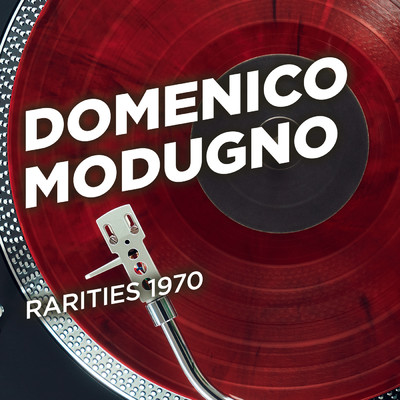 アルバム/Rarities 1970/Domenico Modugno