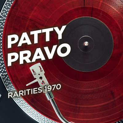 アルバム/Rarities 1970/Patty Pravo