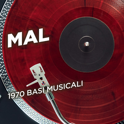 アルバム/1970 basi musicali/Mal