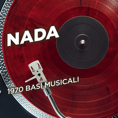 アルバム/1970 basi musicali/Nada