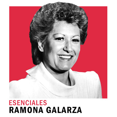 Mi Ultima Flor/Ramona Galarza