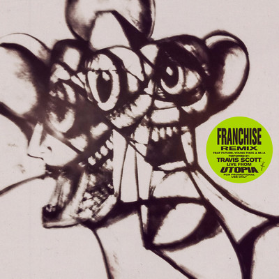 シングル/FRANCHISE (REMIX) (Explicit) feat.Future,Young Thug,M.I.A./Travis Scott