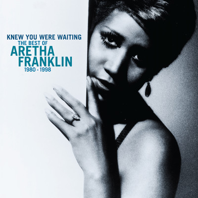 アルバム/Knew You Were Waiting: The Best Of Aretha Franklin 1980-1998/Aretha Franklin