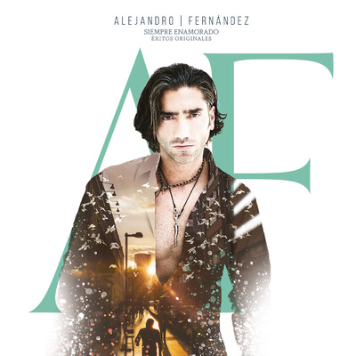Siempre Enamorado - Exitos Originales/Alejandro Fernandez