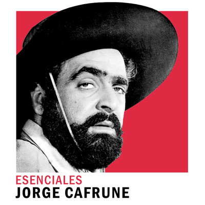 Esenciales/Jorge Cafrune