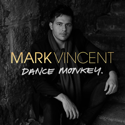 シングル/Dance Monkey/Mark Vincent