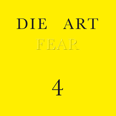 Fear/Die Art