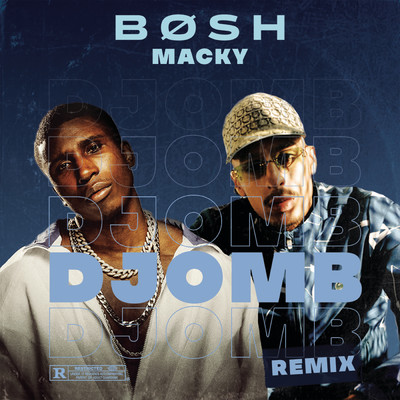 Bosh／Macky