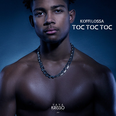 シングル/Toc Toc Toc (Explicit)/Koffi Lossa