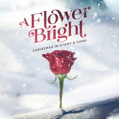アルバム/A Flower Bright - EP/Lifeway Worship