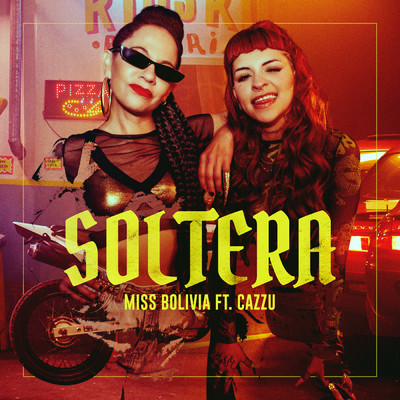 Soltera/Miss Bolivia／Cazzu
