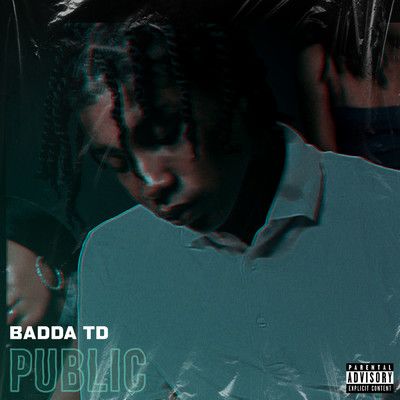 シングル/Public (Explicit)/Badda TD