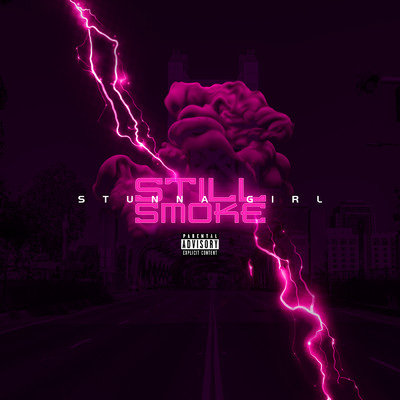 シングル/STILL SMOKE (Explicit)/Stunna Girl