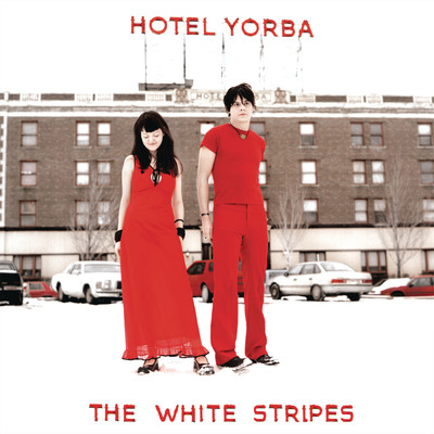 アルバム/Hotel Yorba (Live at Hotel Yorba)/ザ・ホワイト・ストライプス