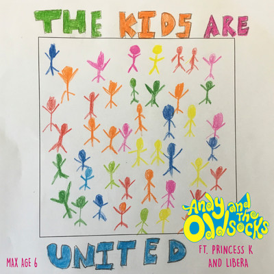 The Kids are United feat.Princess K,Libera/Andy and the Odd Socks