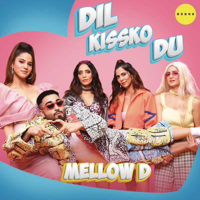 シングル/Dil Kissko Du/Mellow D