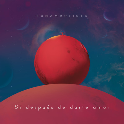 シングル/Si Despues de Darte Amor/Funambulista