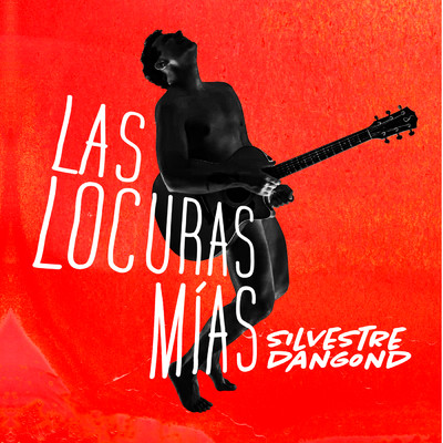 アルバム/Las Locuras Mias/Silvestre Dangond