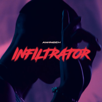Infiltrator/Awinbeh
