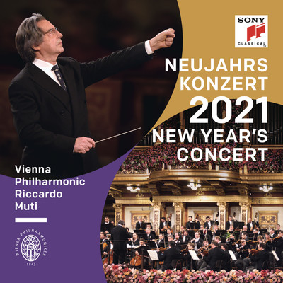 Neujahrskonzert 2021 ／ New Year's Concert 2021 ／ Concert du Nouvel An 2021/Riccardo Muti／Wiener Philharmoniker