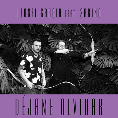 シングル/Dejame Olvidar feat.Sabino/Leonel Garcia