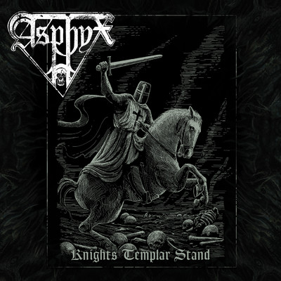 シングル/Knights Templar Stand/Asphyx