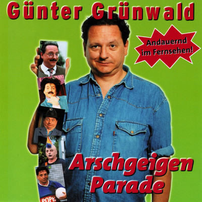 アルバム/Arschgeigenparade/Gunter Grunwald