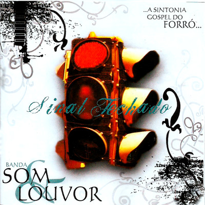 アルバム/Sinal Fechado/Banda Som e Louvor