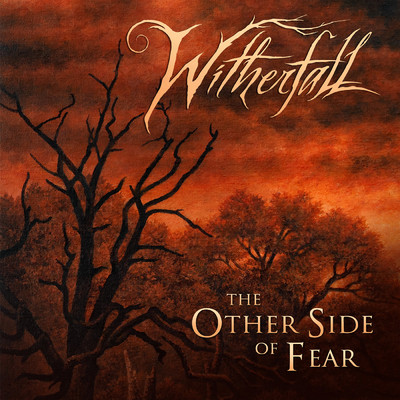 The Other Side of Fear/Witherfall