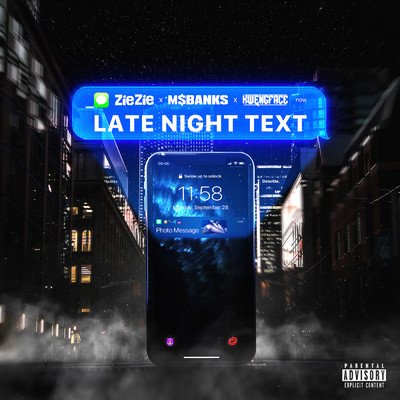 Late Night Text (Explicit) feat.Ms Banks,Kwengface/ZieZie
