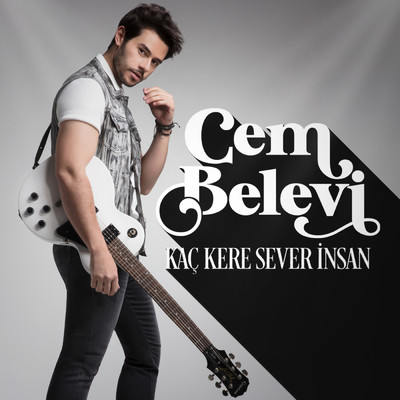 シングル/Kac Kere Sever Insan/Cem Belevi