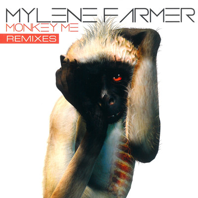 アルバム/Monkey Me (Remixes)/Mylene Farmer