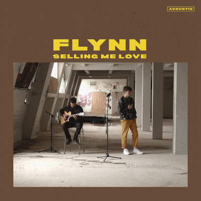 シングル/Selling Me Love (Acoustic)/Flynn
