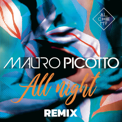 All Night (Daniel Sanchez 00's Night Mix)/Mauro Picotto