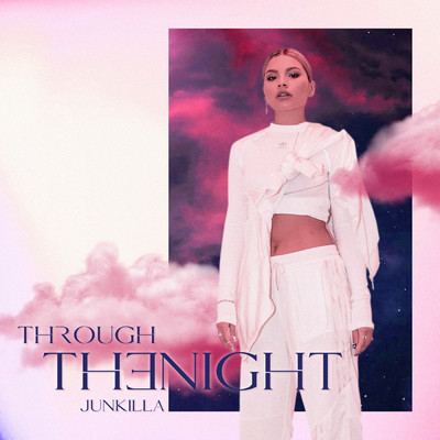 Through The Night feat.Tabitha Nauser/Junkilla