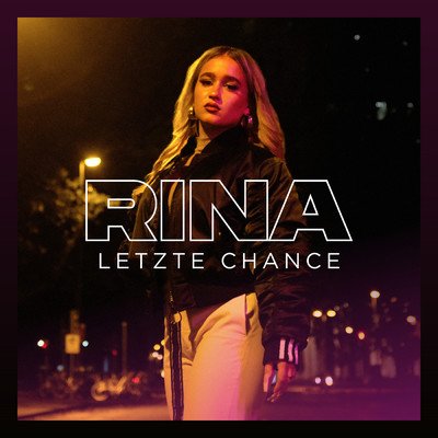 シングル/Letzte Chance (Explicit)/Rina
