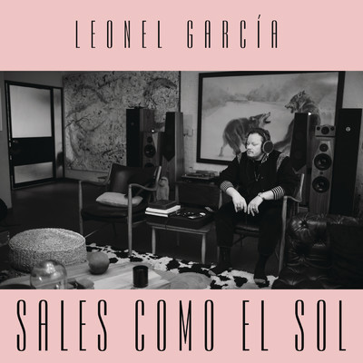 シングル/Sales Como el Sol/Leonel Garcia