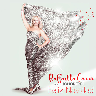 Feliz Navidad feat.Honorebel/Raffaella Carra