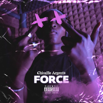 シングル/Force (Explicit)/Chicaille Argente