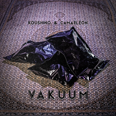 Vakuum (Explicit)/Koushino／Camaeleon