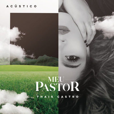 シングル/Meu Pastor (Acustico)/Thais Castro
