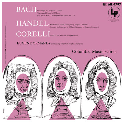 アルバム/Ormandy Conducts Bach, Handel & Corelli (Remastered)/Eugene Ormandy